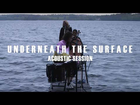 lilly among clouds - Underneath the surface (Acoustic Session)