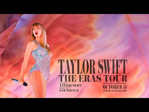 TAYLOR SWIFT | THE ERAS TOUR Concert Film Official Trailer