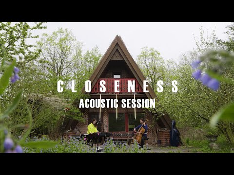 lilly among clouds - Closeness (Acoustic Session)