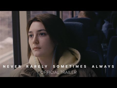 NEVER RARELY SOMETIMES ALWAYS - Official Trailer [HD] - At Home On Demand April 3