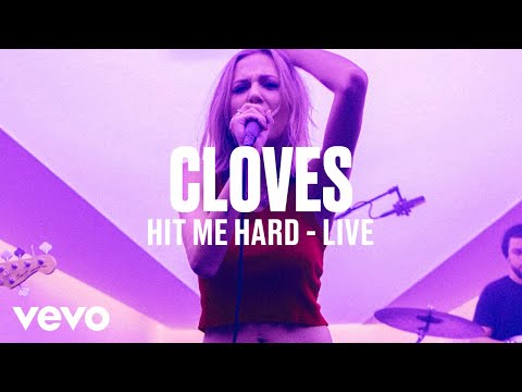 CLOVES - &quot;Hit Me Hard&quot; (Live) | Vevo DSCVR