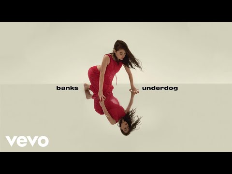 BANKS - Underdog (Audio)